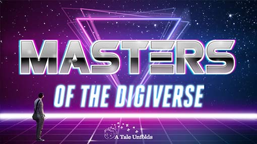 Masters of the Digiverse